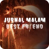 Jurnal Malam : Bestfriend