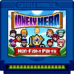 LONELY HERO & Non-Fight Party