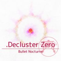 .Decluster Zero
