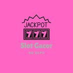 Slot Gacor No Depo