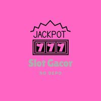 Slot Gacor No Depo