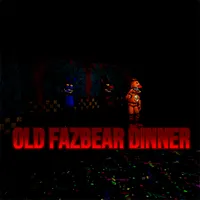 OldFazbearDinner