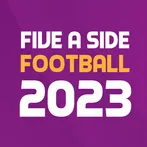 Five A Side Football 2023